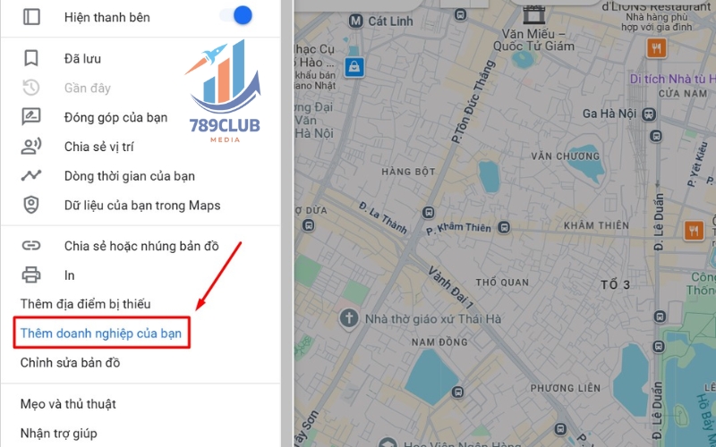 Truy cập Google Maps, vào menu bên trái và chọn “Thêm doanh nghiệp của bạn”