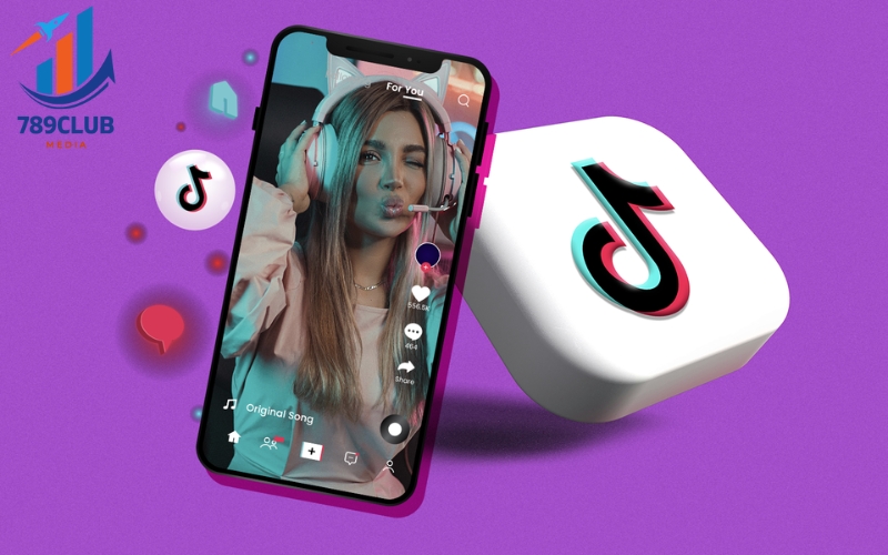 789Club Media – Dịch vụ TikTok Ads sáng tạo, tối ưu hiệu quả quảng cáo